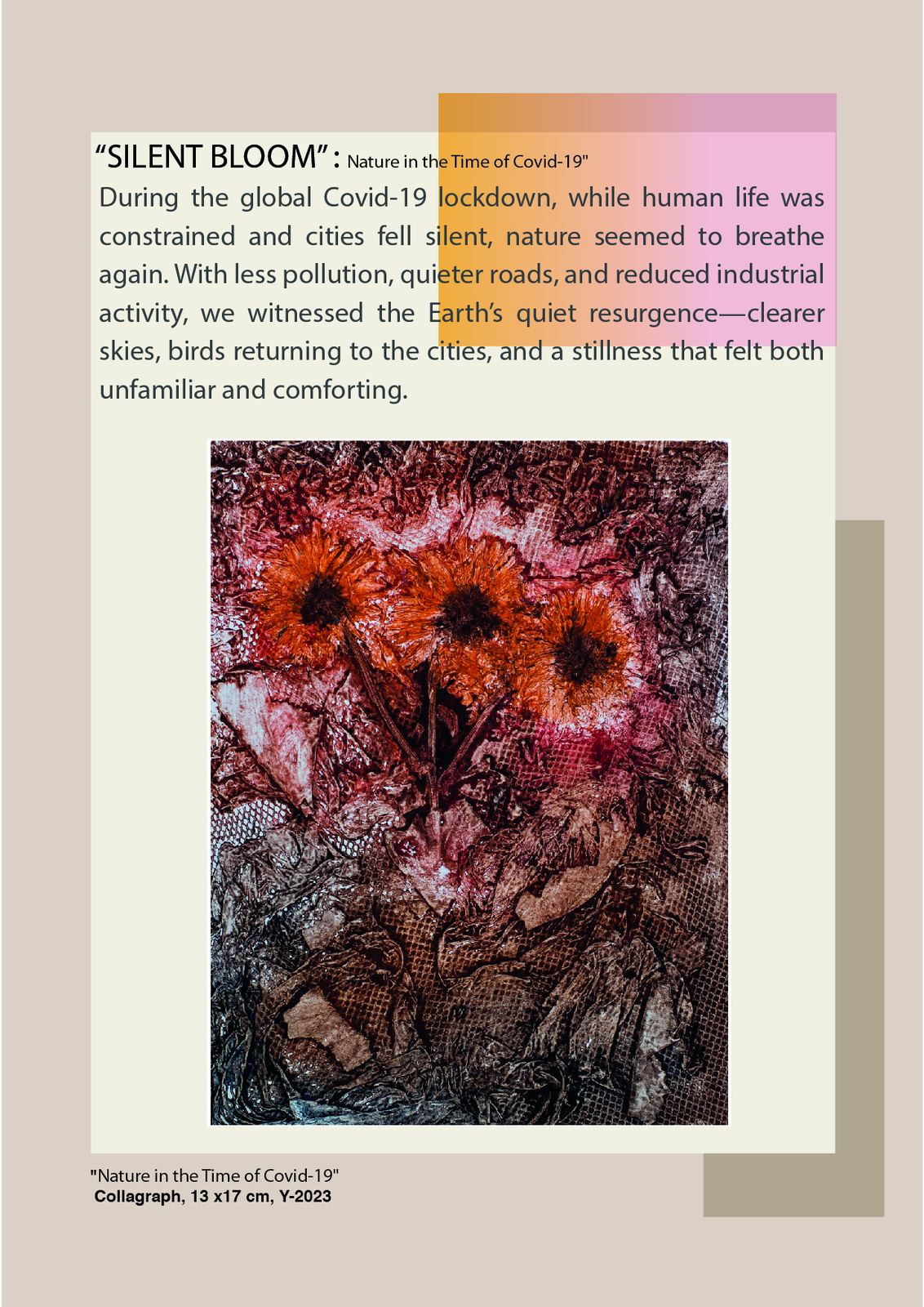 Silent Bloom: Nature in the Time of Covid-19, collagraph series by Rumana Rahman